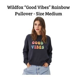 Wildfox “Good Vibes” Rainbow Pullover Sweatshirt - Size M - Like New